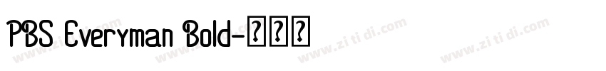 PBS Everyman Bold字体转换